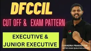 DFCCIL CUT OFF 2021 I EXAM PATTERN I EXECUTIVE I JUNIOR EXECUTIVE I ELECTRICAL I CIVIL I MECH-CP_SIR