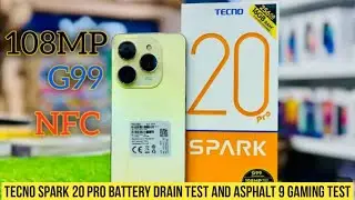 tecno spark 20 pro battery drain test and asphalt 9 gaming test