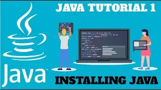 Java Beginner Tutorial 1 | Installing Java | Java Tutorial Series|