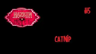 Hazbin Hotel Fandubs - Catnip