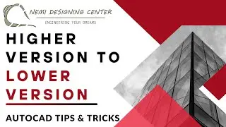 Fix AutoCAD Version Error: Convert Higher Version Drawing to Lower Version