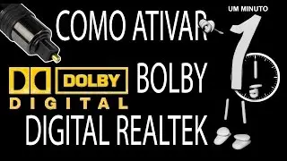 Ativar Bolby Digital Live - Realtek HD. Tritton 7.1