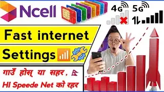 Ncell Fast internet Settings | Ncell Fast internet Data Settings | Ncell Data Fast internet Settings
