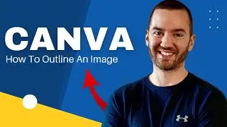 How To Outline An Image In Canva (Canva Outline Image Tutorial)