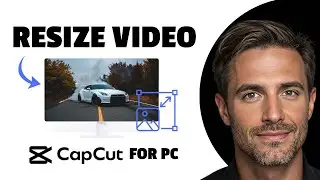 How to Resize Video in CapCut (PC TUTORIAL)