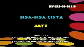 Jatt - Sisa-Sisa Cinta (Official Karaoke Video)