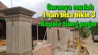 Cara mudah bikin kepala tiang pagar