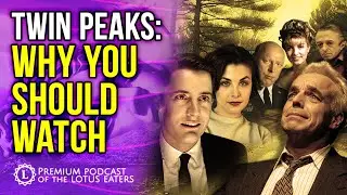 Why You Really Ought To Watch Twin Peaks