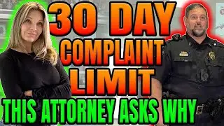 Cops Limit Complaints - Attorney Wants To Know Why?