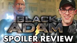 Black Adam - Spoiler Review!