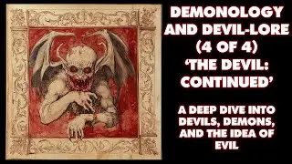 Demonology And Devil-Lore (4 of 4) Full Audiobook - Myth, History, Etymology, Culture