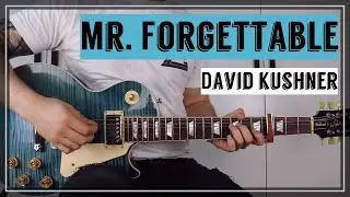 Mr. Forgettable - David Kushner | Guitar Tutorial/Lesson | Easy How To Play (Chords)