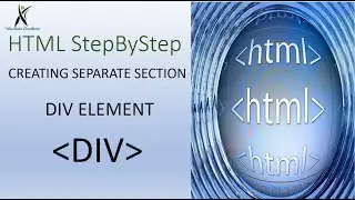 HTML-DIV TAG, CREATING SEPARATE SECTION ON HTML PAGE