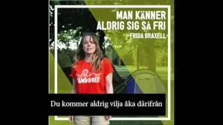 Man känner aldrig sig så fri Jamboreelåten 2017