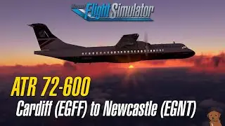 Microsoft Flight Simulator - ATR 72-600 - Cardiff to Newcastle - (how will descent go?)