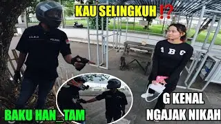 KENAPA DIA MA_RAH-MA_RAH NGAJAK BAKU HAN_TAM