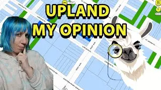 UPLAND - My review after a week of playing. |Blockchain games