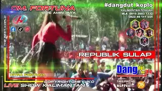 ▶️ DANGDUT KOPLO II Republik Sulap - Citra Fortuna // OM FORTUNA LIVE AMIN JAYA II HEYUKO Official
