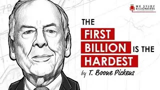 TIP83: The First Billion Is The Hardest - T. Boone Pickens