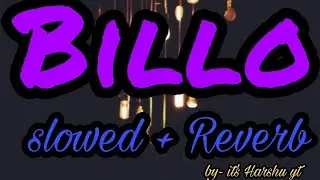 Billo Nachi mere  ||  Slowed+ Reverb whatsapp status || #slowed #reverb #whatsappstatus  #ringtone