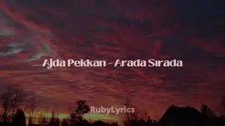 Ajda Pekkan - Arada Sırada (Sözleri/Lyrics)