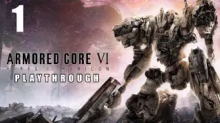 Getting my core armored | Armored Core 6 Playthrough Part 1