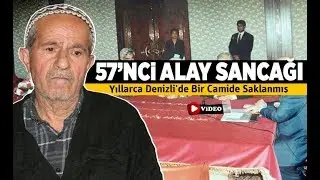 57'nci Alay sancağı Yıllarca Denizli'de Bir Camide Saklanmış - Denizli Haberleri - HABERDENİZLİ.COM