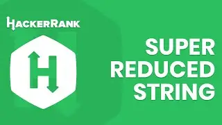 HackerRank Çözümleri - Super Reduced String