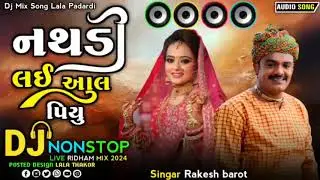 Dj Non Stop Rakesh Barot live Ridham 2024 || Nathdi lai aalu piyu Deshi dhol