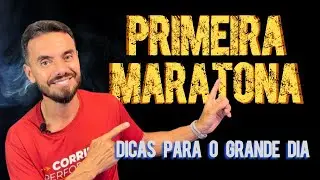 FUNDAMENTAL TIPS for your 1st MARATHON