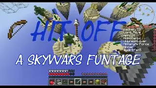 "Hit off" - Skywars Funtage [English/FullHD]