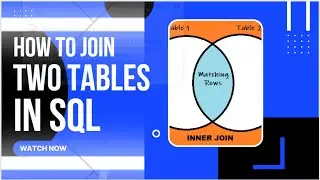 SQL Inner Join for Beginner | Inner Join Tutorial | SQL Query using Inner Join