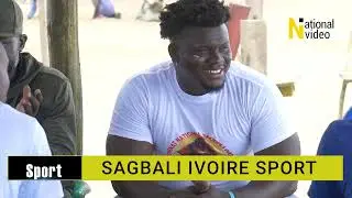 REPORTAGE SAGBALI IVOIRE SPORT