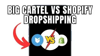 Big Cartel Vs Shopify Dropshipping (Full Guide)