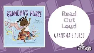 Read Out Loud |  GRANDMA'S PURSE