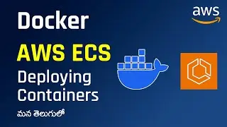 AWS ECS Tutorial | Deploying Docker Containers on AWS Elastic Container Service | DevOps in Telugu