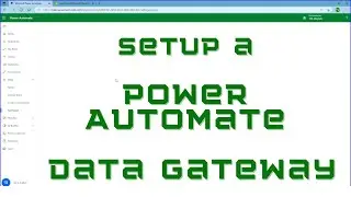 Setup a Data Gateway in Power Automate