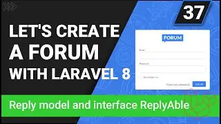 Create a forum with Laravel 8 | Setup our Reply model and create a interface ReplyAble | Part 37