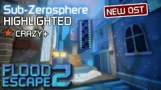 Sub-Zerosphere FE2 HIGHLIGHTS ( NEW OST ) [ Bottom-Low Crazy+ ]
