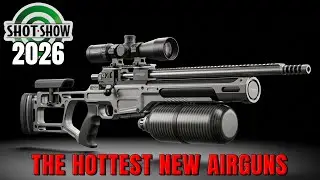 15 Airguns That Dominated SHOT Show 2026