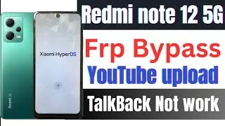 redmi note 12 5g frp bypass / redmi note 12 frp bypass / redmi note 12 4g frp bypass