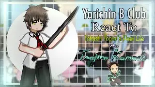 Yarichin B Club react to Toono’s Past as Tanjiro Kamado - ⚠️TW⚠️: Spoilers, Bl00d & D£@ths 