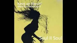 Soul II Soul - Keep on movin' Teddy Riley's Bonus Beats