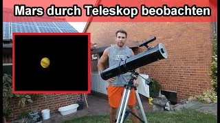 Mars mit Teleskop sehen & fotografieren - Mars durch Teleskop beobachten & finden - Mars Opposition