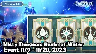 Misty Dungeon: Realm of Water Event 11/9 - 11/20, 2023 - Genshin Impact v4.2