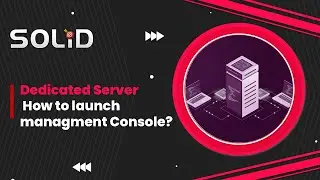 Dedicated  Server  - How to launch management console?