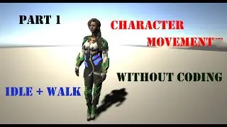 Making Player Movement in Unity (idle+walk)