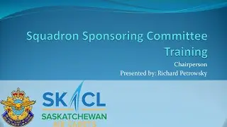 Saskatchewan Air Cadet League SSC Training 2021: Chairperson