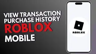 How to view transaction purchase history in Roblox mobile