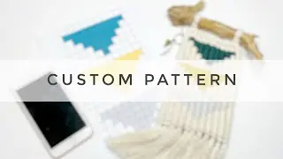 MACRAME | How to Make Your Own Pattern